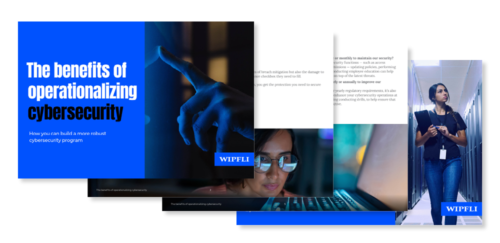 The benefits of operationalizing cybersecurity ebook